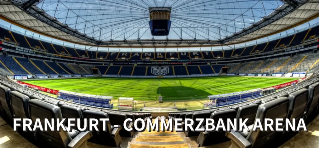 FRANKFURT - COMMERZBANK ARENA